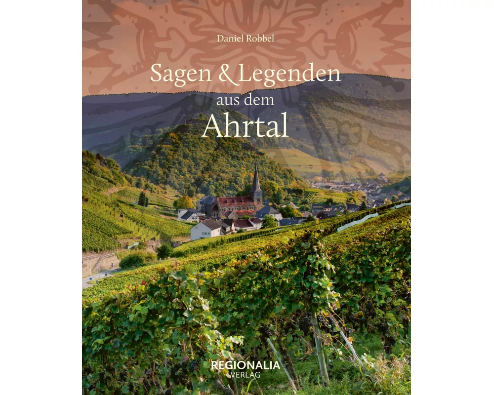 Sagen und Legenden aus dem Ahrtal