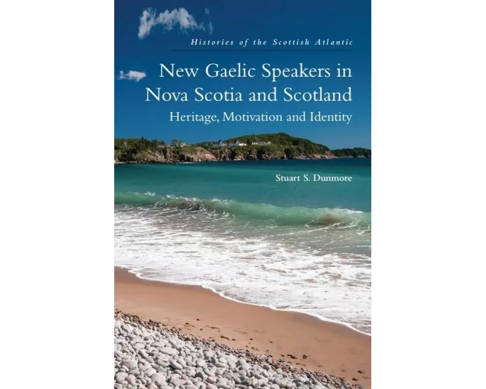 New Gaelic Speakers in Nova Scotia and Scotland