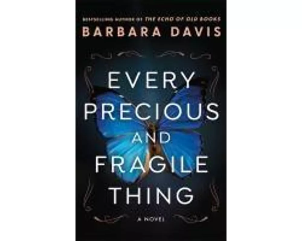 Every Precious and Fragile Thing