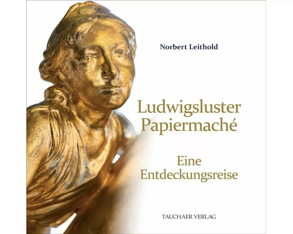 Ludwigsluster Papiermaché