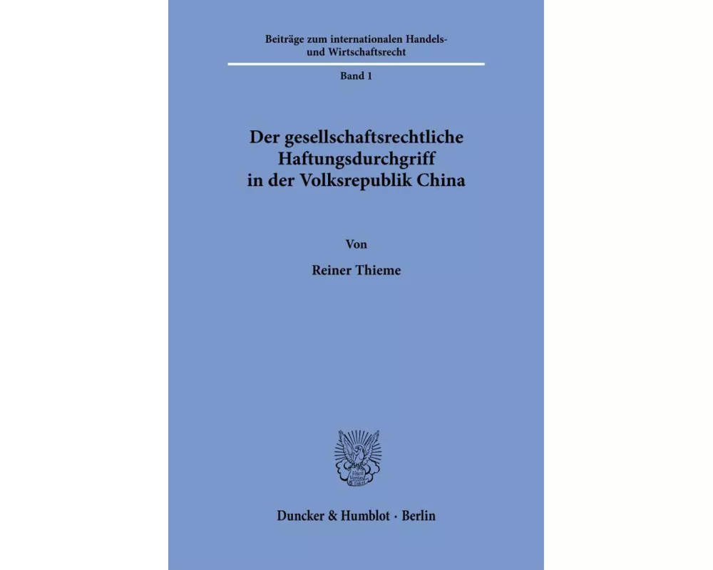 Der gesellschaftsrechtliche Haftungsdurchgriff in der Volksrepublik China