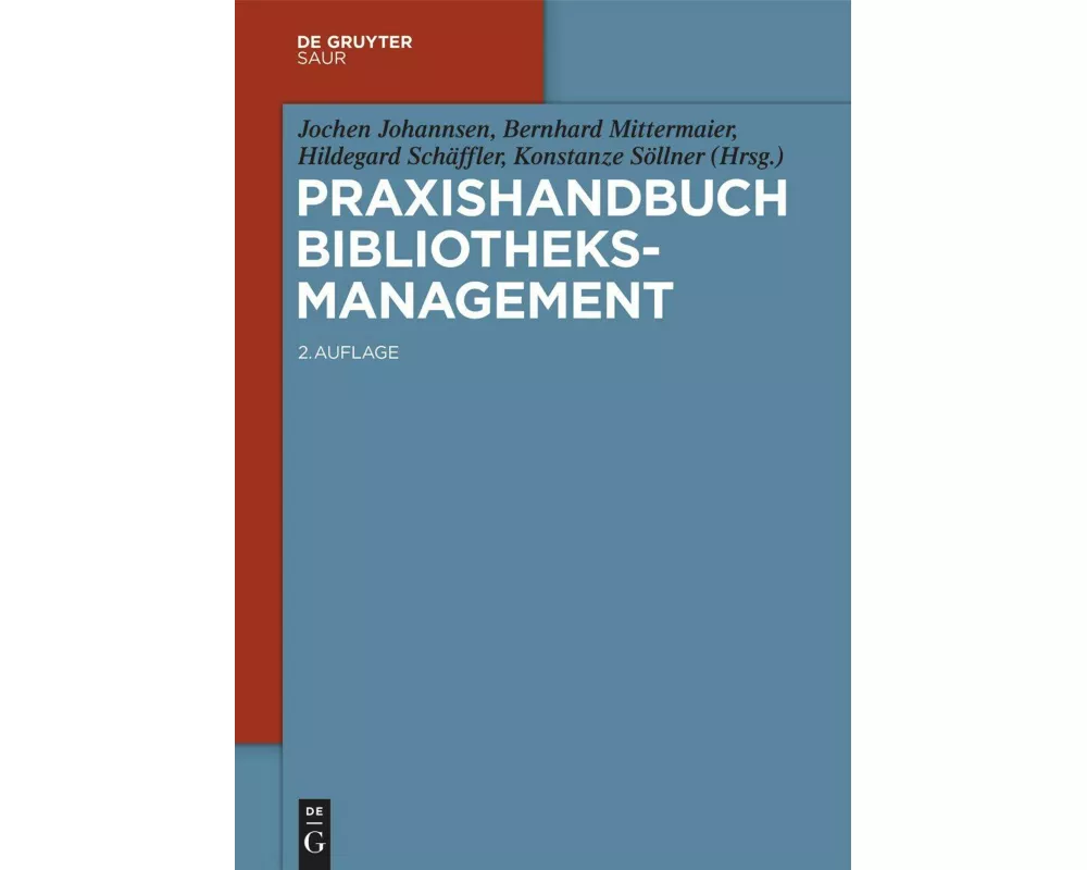 Praxishandbuch Bibliotheksmanagement