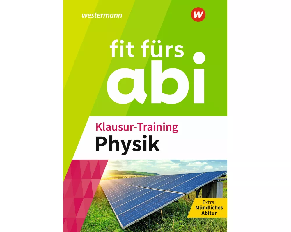 Fit fürs Abi. Klausur-Training Physik