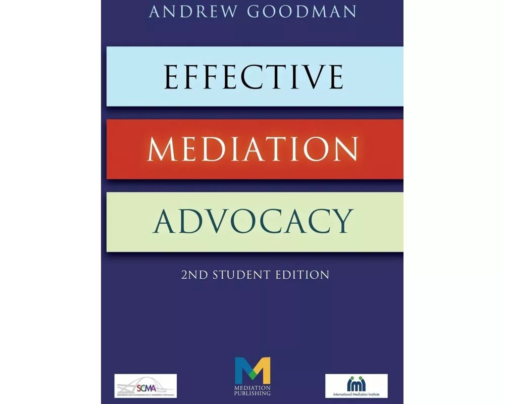 Effective Mediation Advocacy - Student Edition