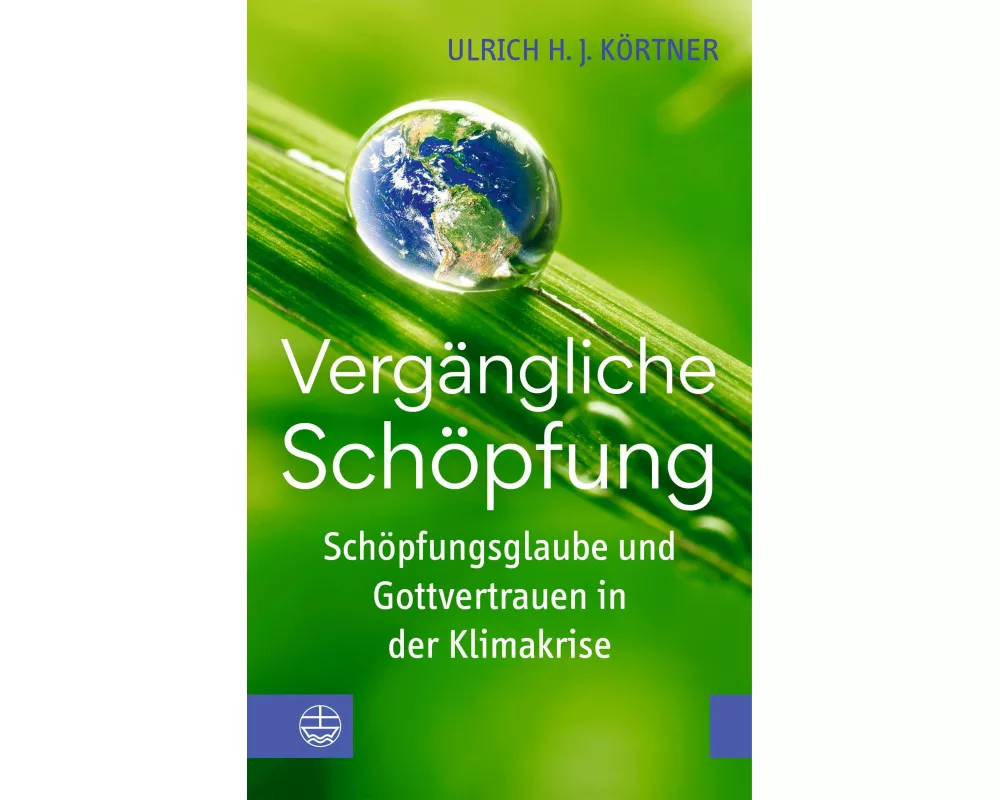 Vergängliche Schöpfung