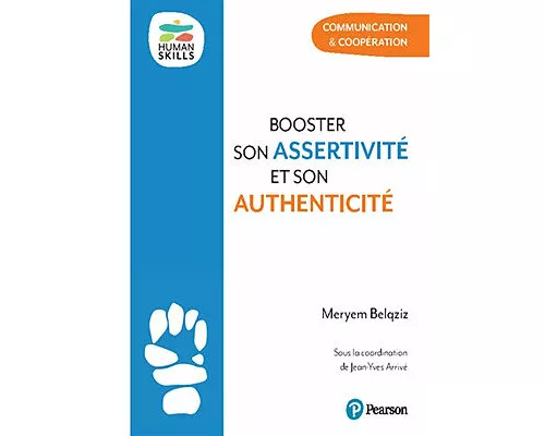 Booster son assertivité et son authenticité