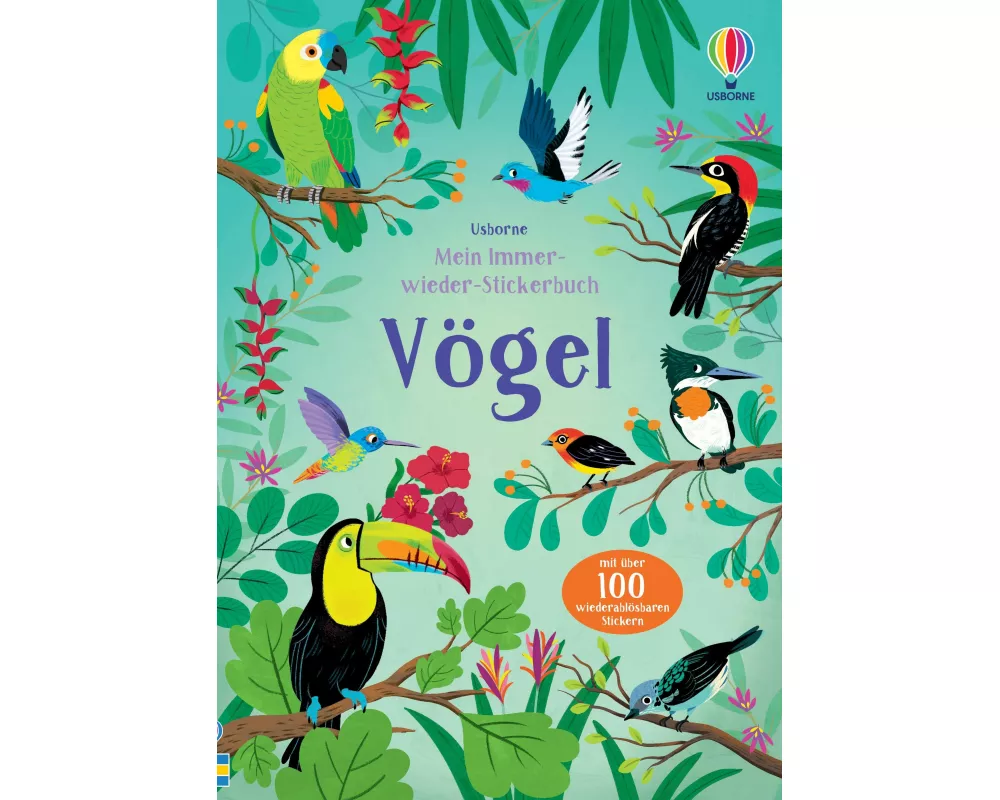 Mein Immer-wieder-Stickerbuch: Vögel
