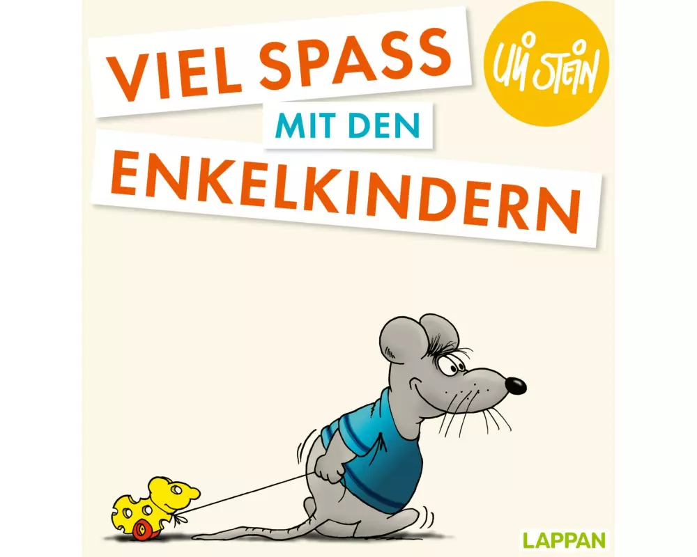 Uli Stein: Plötzlich Familie!: Viel Spaß mit den Enkelkindern