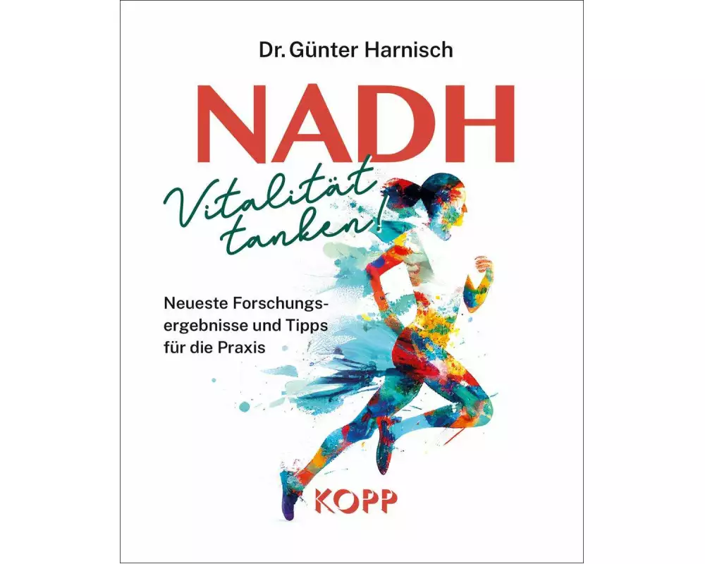 NADH: Vitalität tanken!