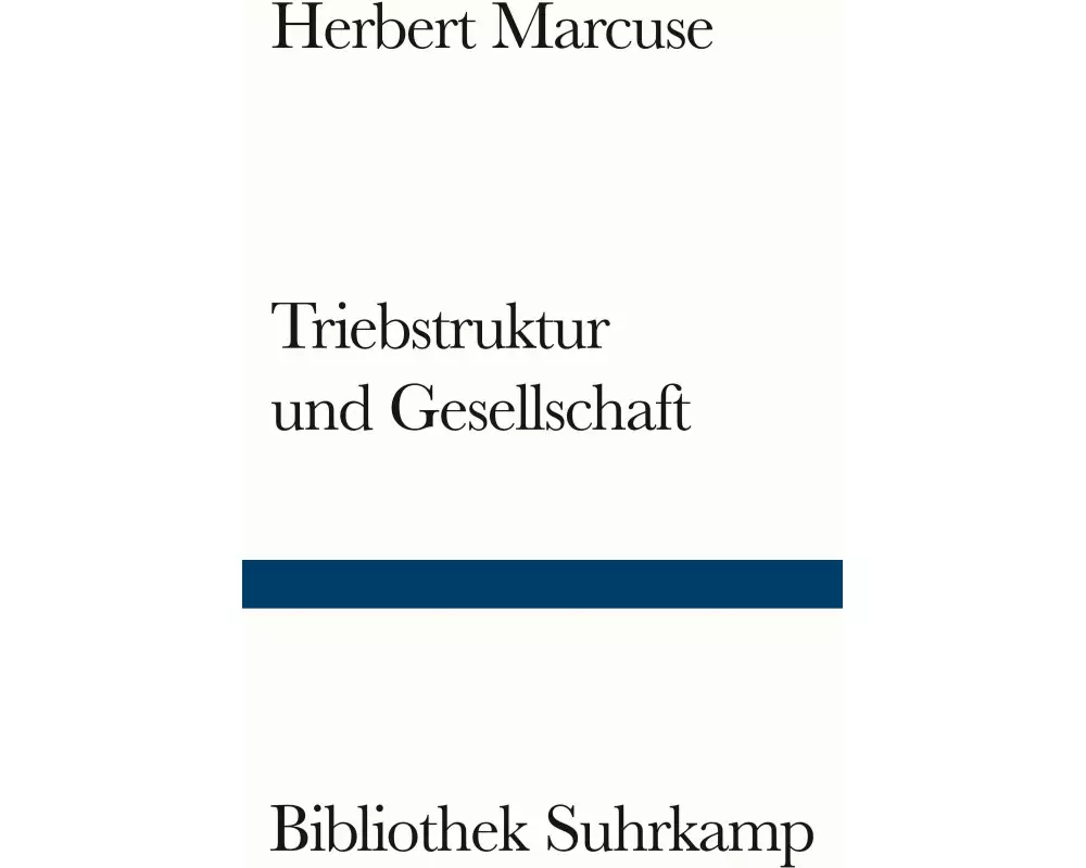 Triebstruktur und Gesellschaft