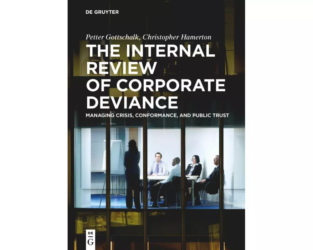 The Internal Review of Corporate Deviance