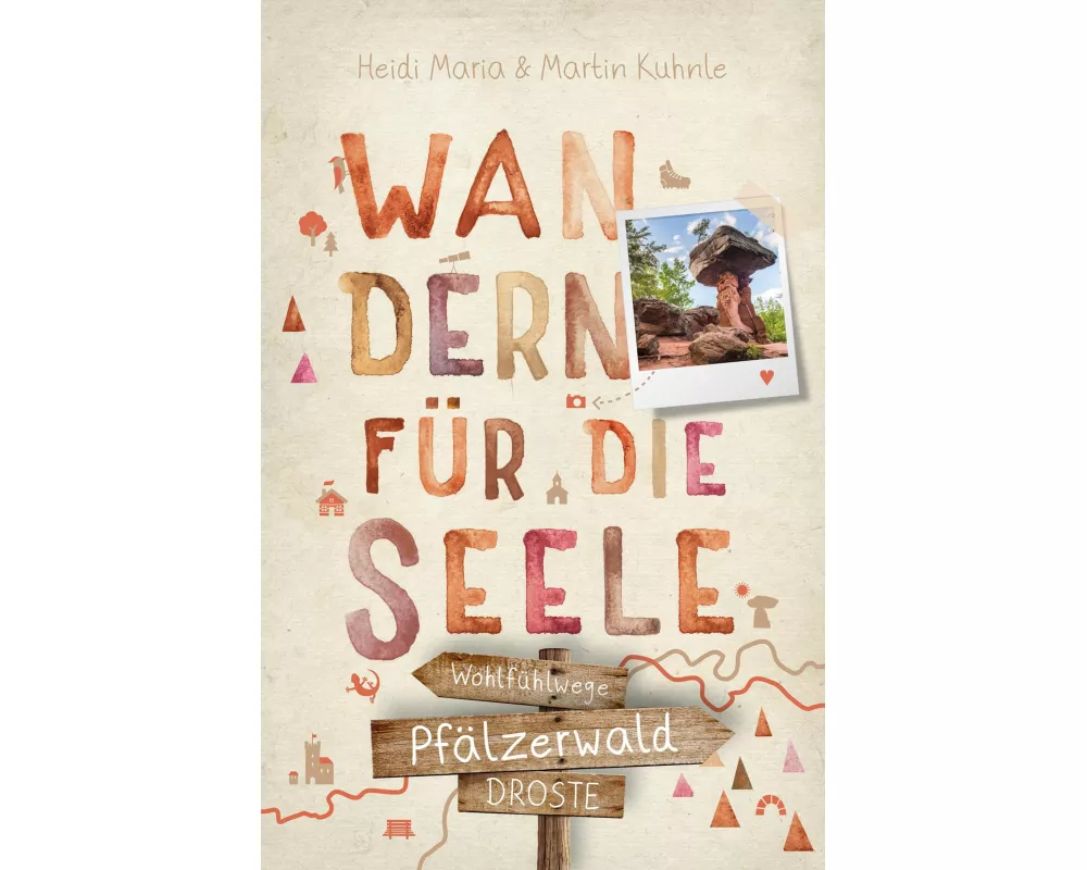 Pfälzerwald. Wandern für die Seele