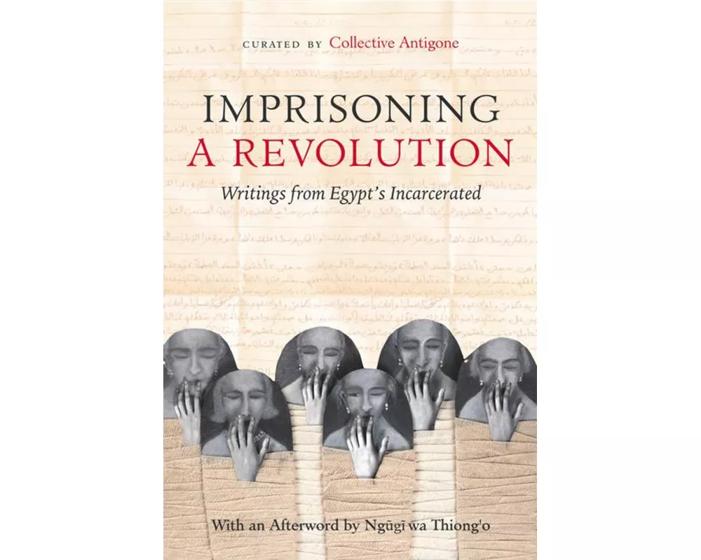 Imprisoning a Revolution