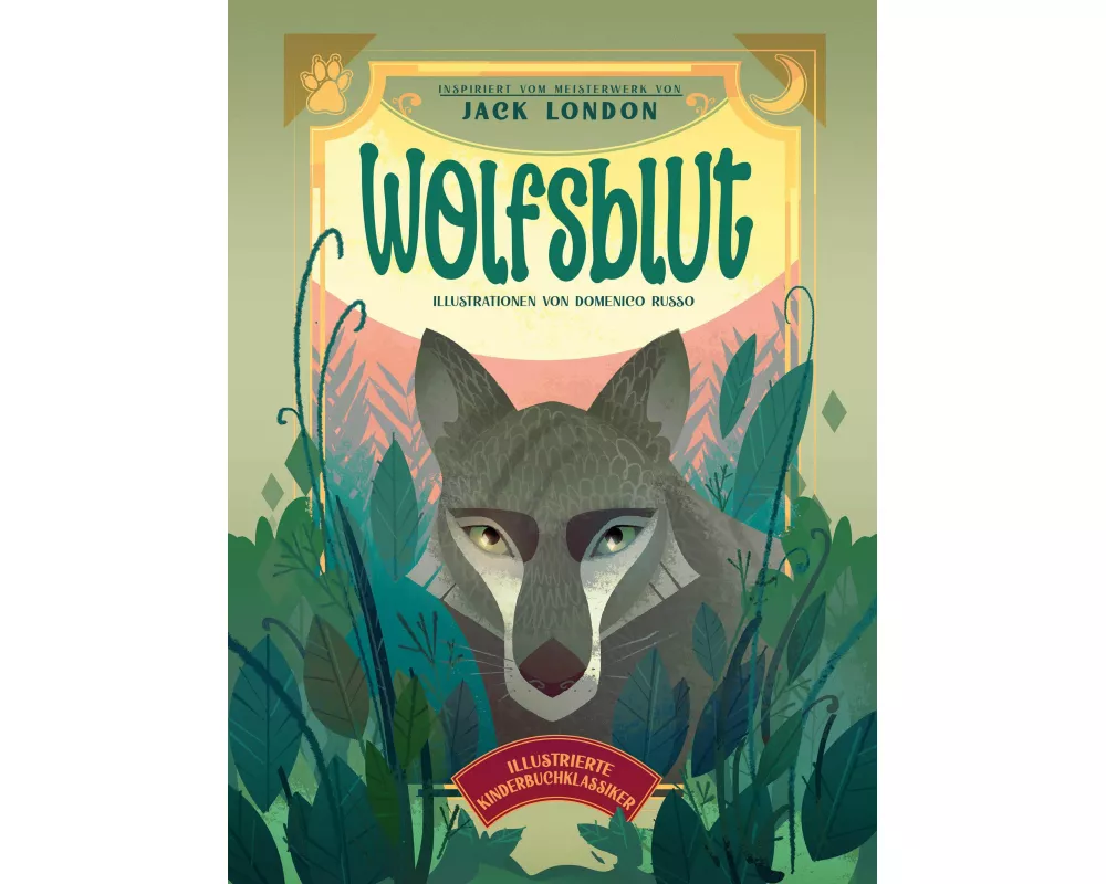 Wolfsblut (Illustrierte Kinderbuchklassiker)