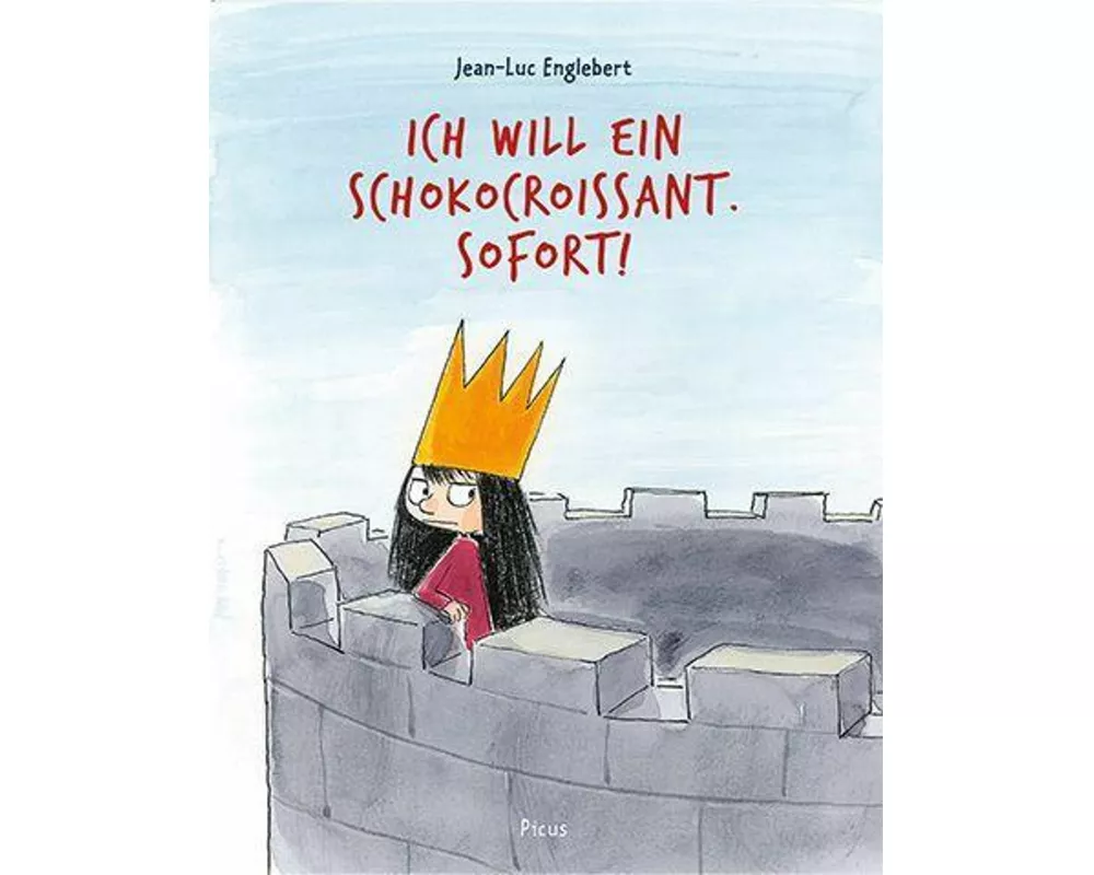 Ich will ein Schokocroissant. Sofort!