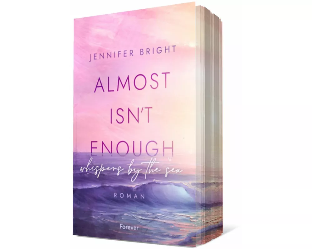 Almost isn't enough. Whispers by the Sea (Secrets of Ferley 1)