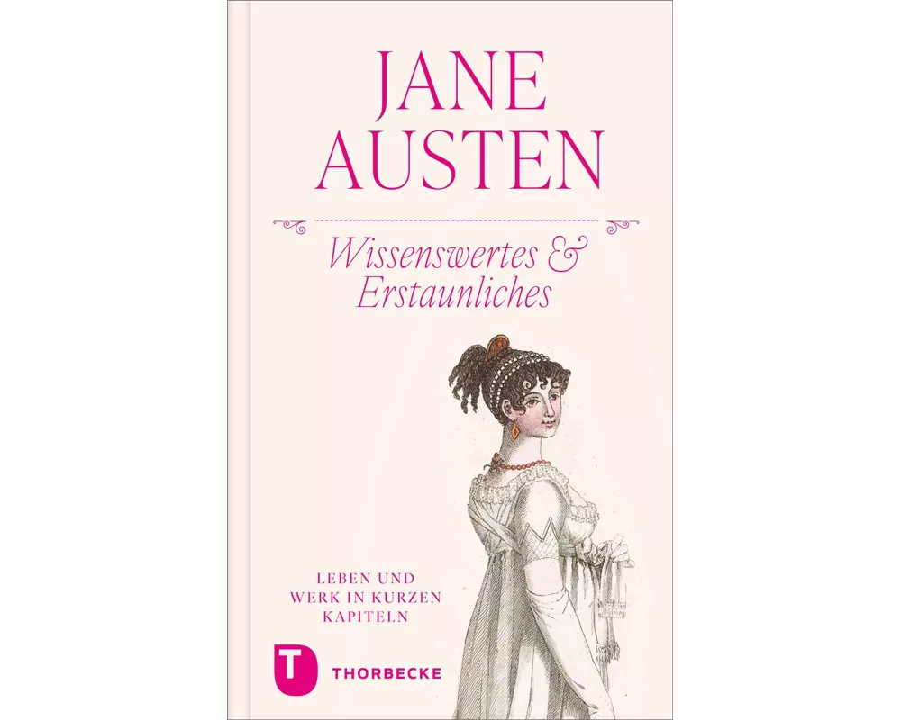 Jane Austen – Wissenswertes & Erstaunliches