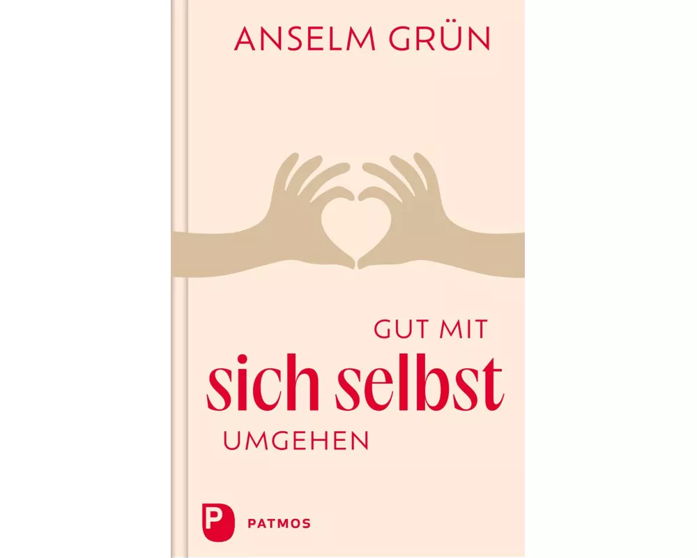 Gut mit sich selbst umgehen