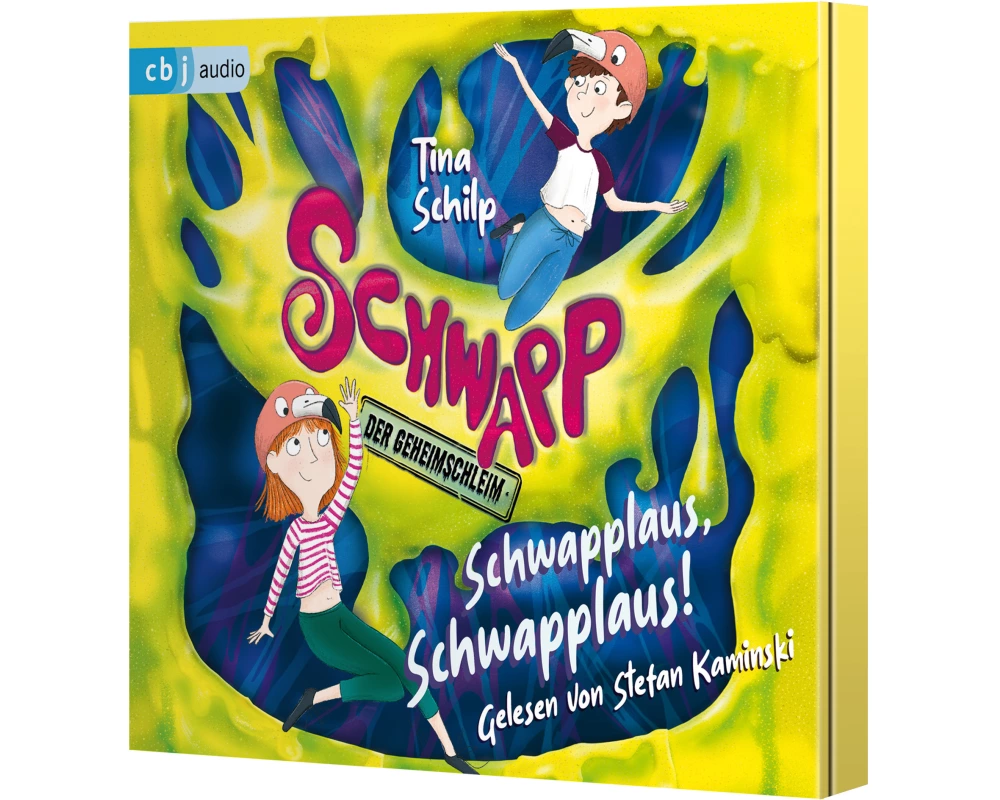 Schwapp, der Geheimschleim - Schwapplaus, Schwapplaus!