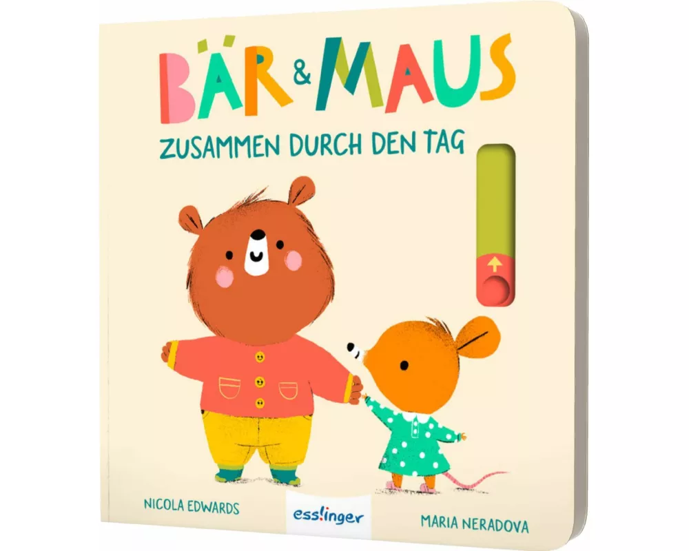 Bär & Maus: Zusammen durch den Tag