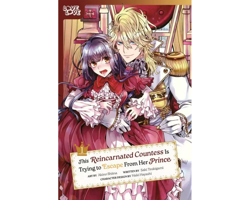 This Reincarnated Countess Is Trying to Escape from Her Prince, Volume 1