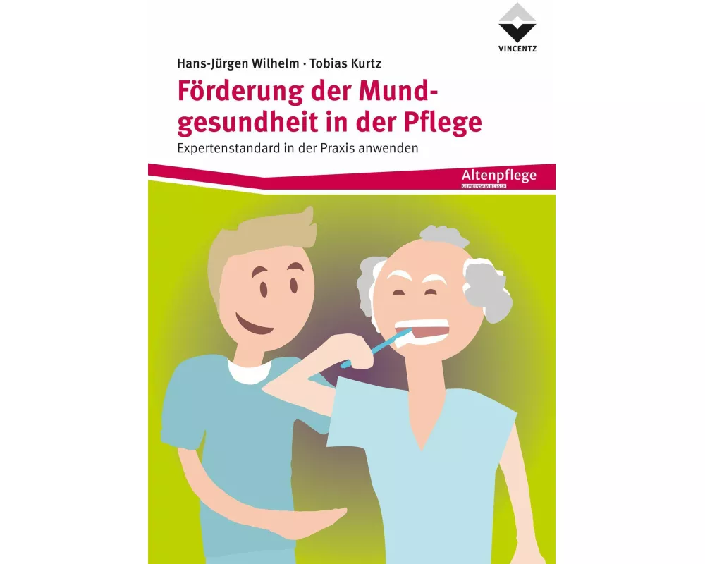Förderung der Mundgesundheit in der Pflege