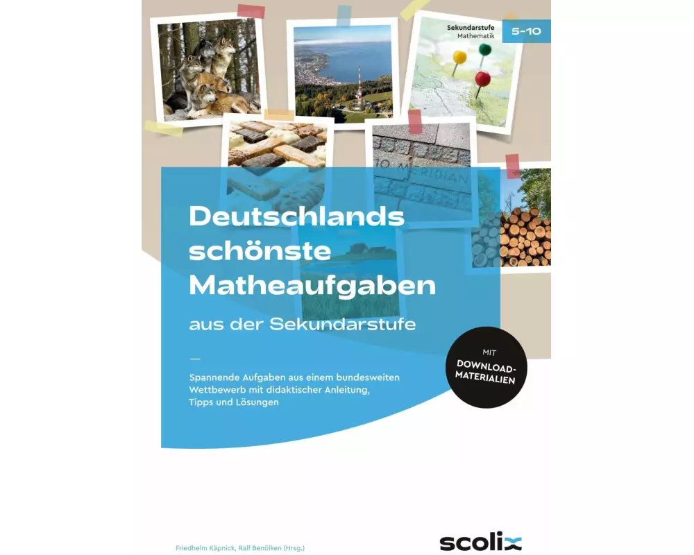 Deutschlands schönste Matheaufgaben aus der Sek