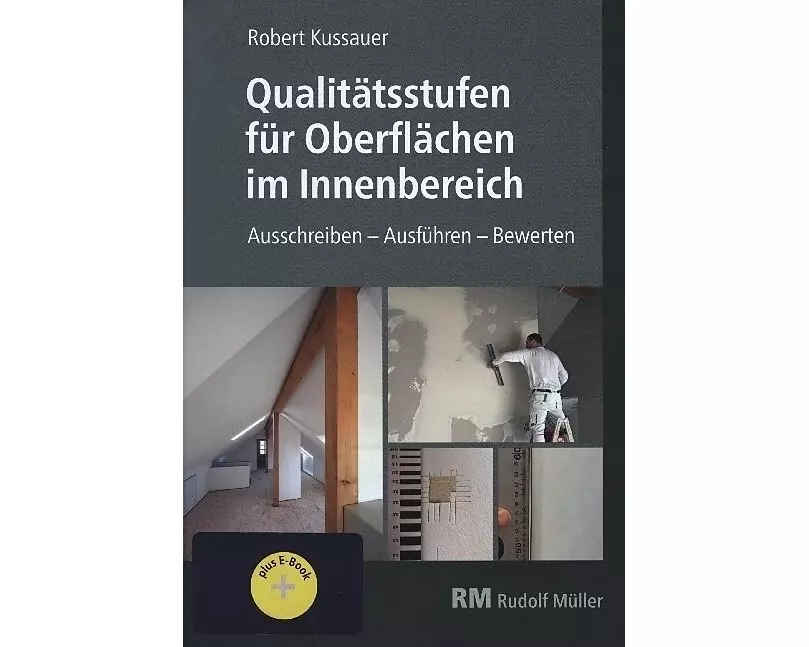 Qualitätsstufen für Oberflächen im Innenbereich - mit E-Book