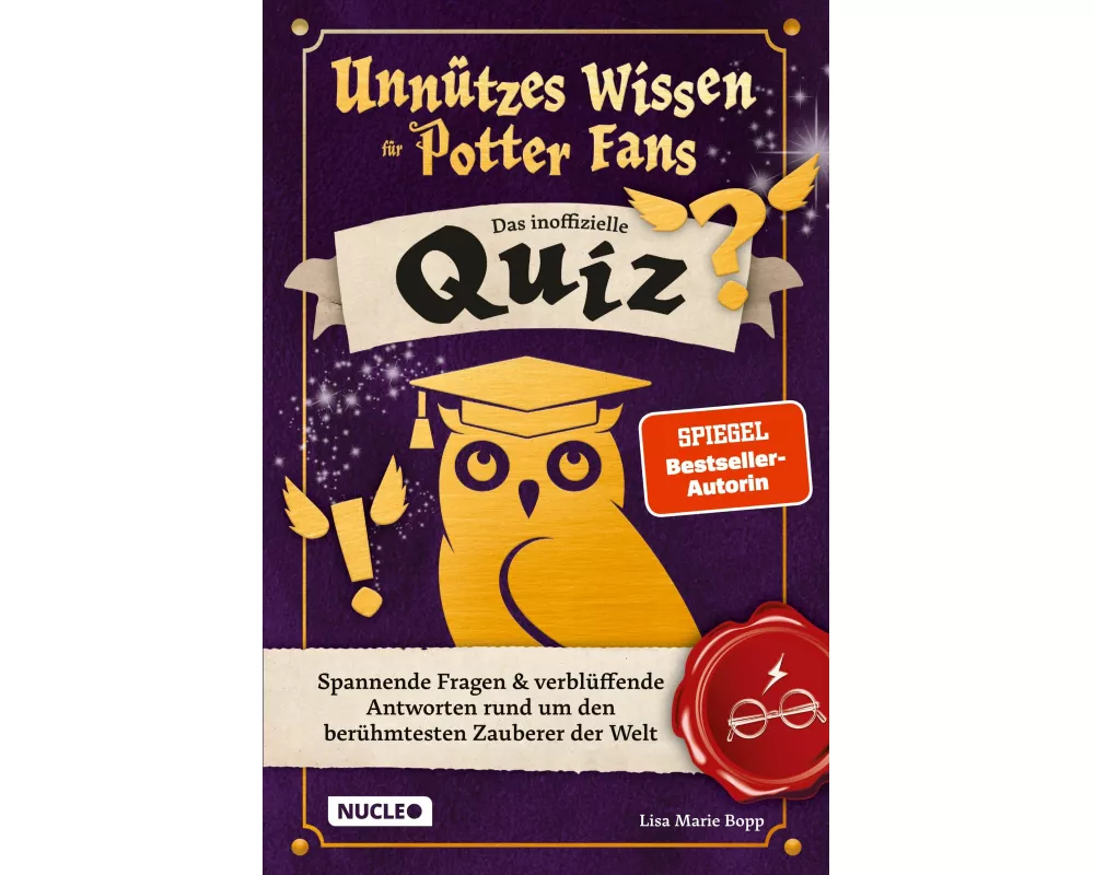 Unnützes Wissen für Potter-Fans - Das inoffizielle Quiz