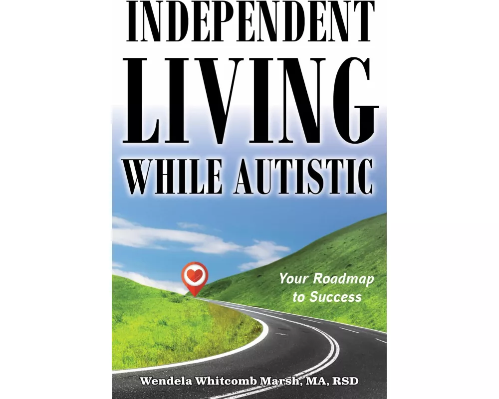 Independent Living while Autistic