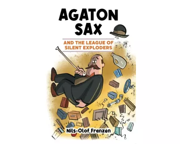 Agaton Sax and the League of Silent Exploders
