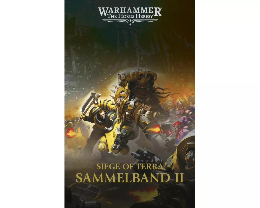 The Horus Heresy - Siege of Terra - Sammelband 02