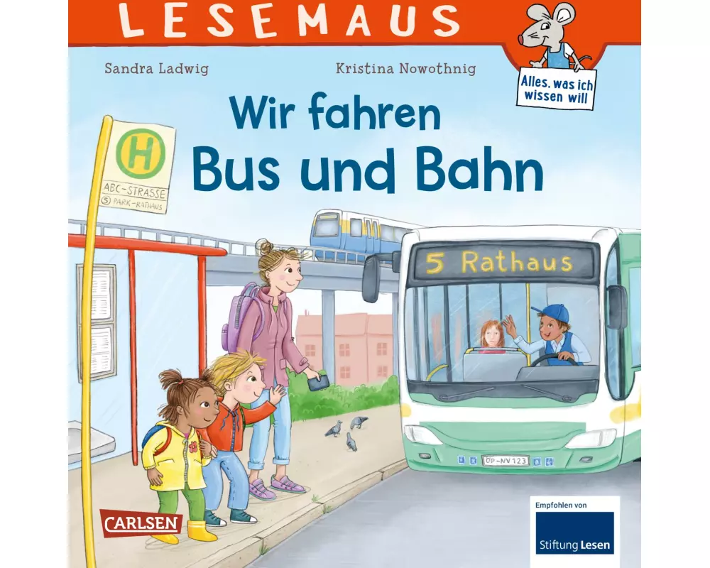 LESEMAUS 74: Wir fahren mit Bus und Bahn