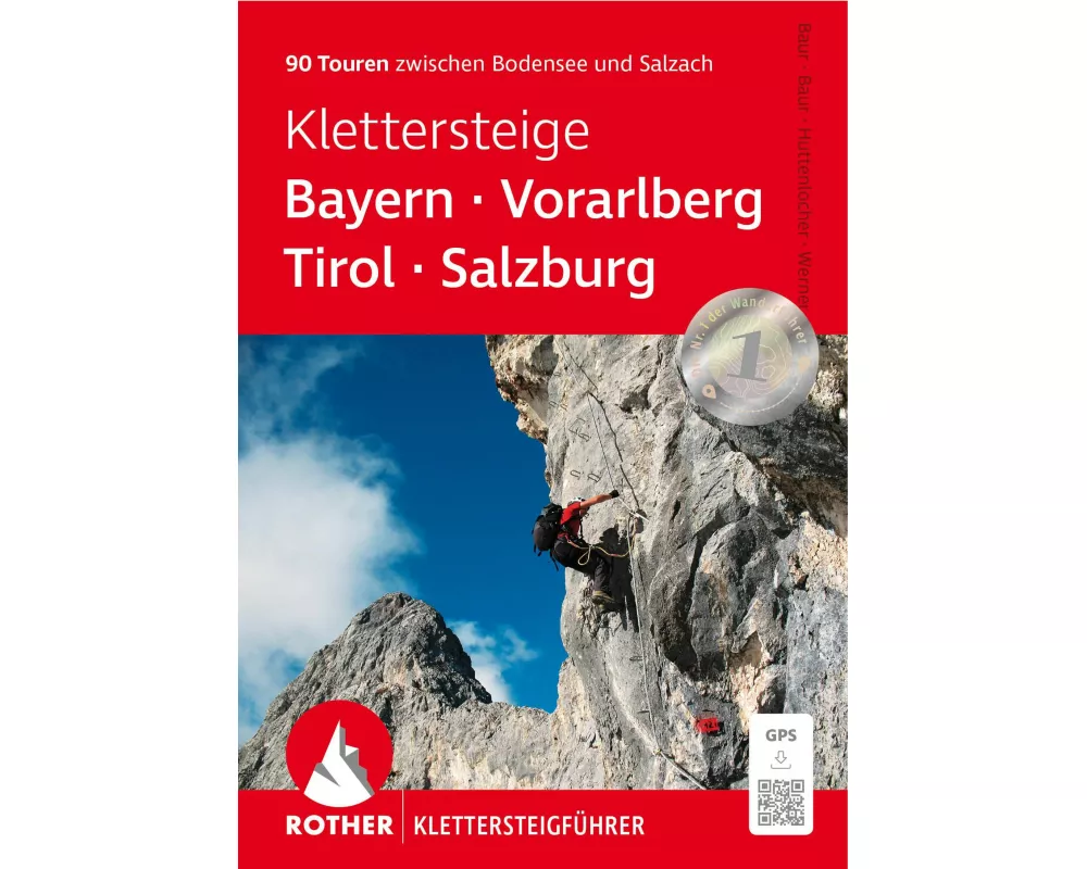 Klettersteige Bayern – Vorarlberg – Tirol – Salzburg