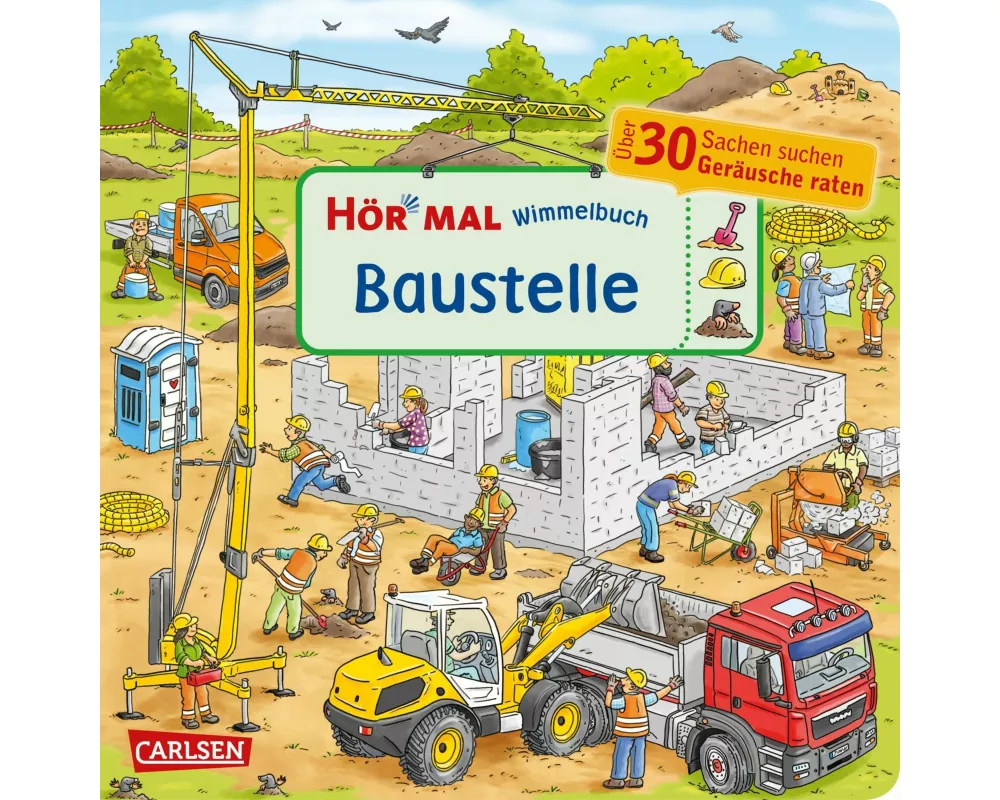 Hör mal (Soundbuch): Wimmelbuch: Baustelle