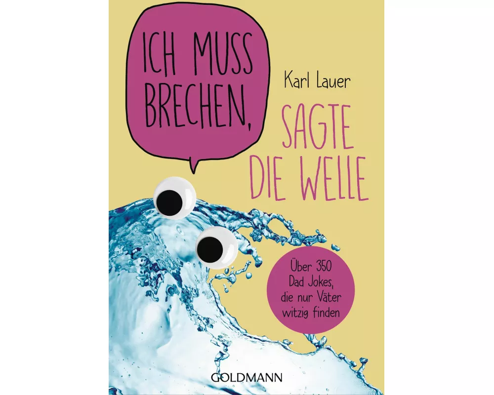 Ich muss brechen, sagte die Welle