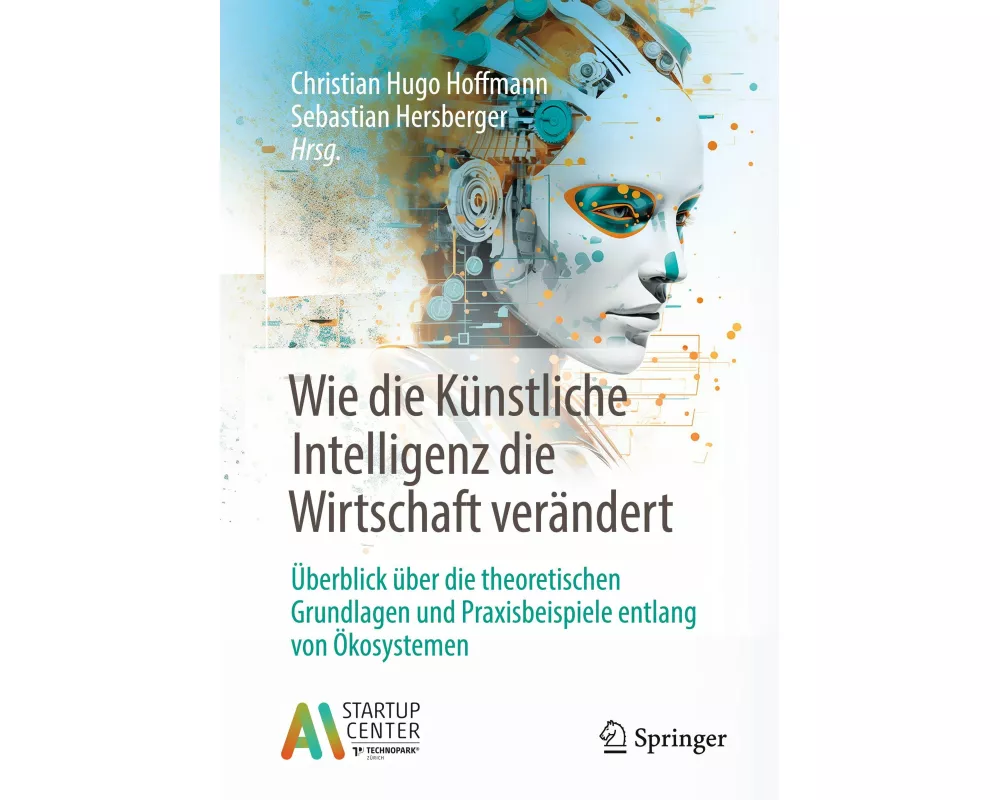 Wie die Künstliche Intelligenz die Wirtschaft verändert