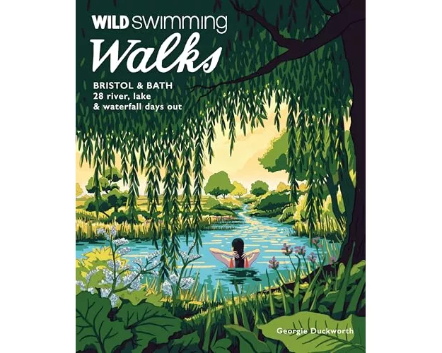 Wild Swimming Walks Bristol & Bath