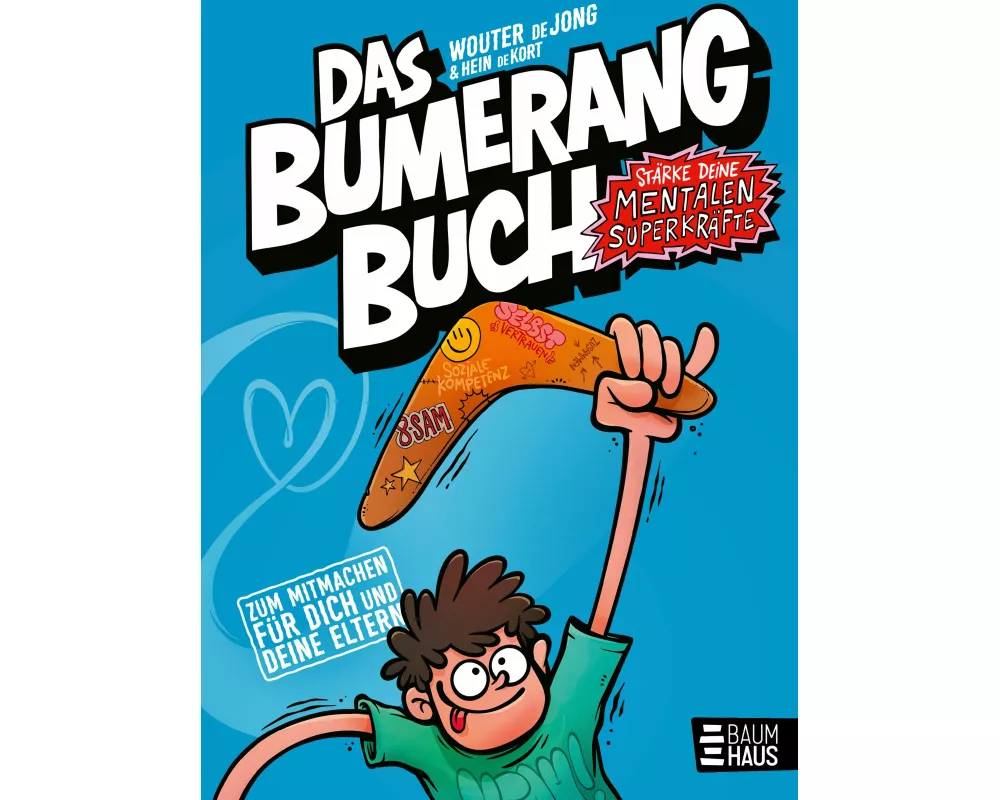 Das Bumerangbuch - Stärke deine mentalen Superkräfte!