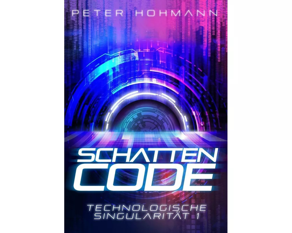 Schattencode (Technologische Singularität 1)