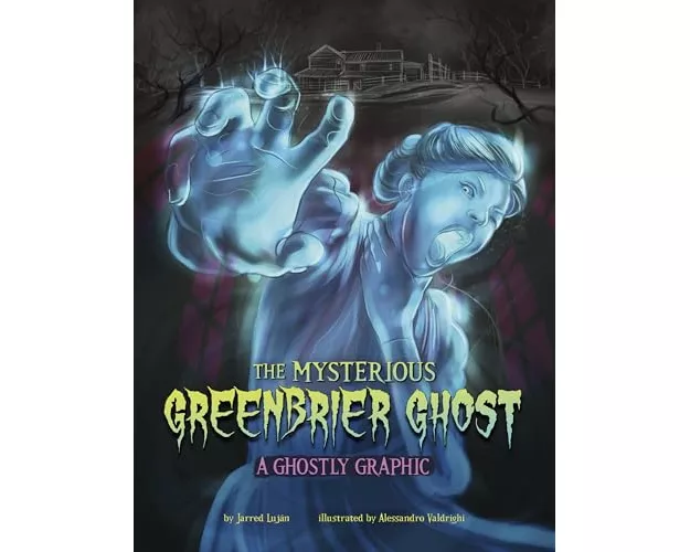 The Mysterious Greenbrier Ghost