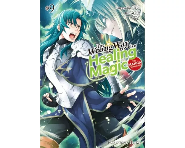 The Wrong Way to Use Healing Magic Volume 9