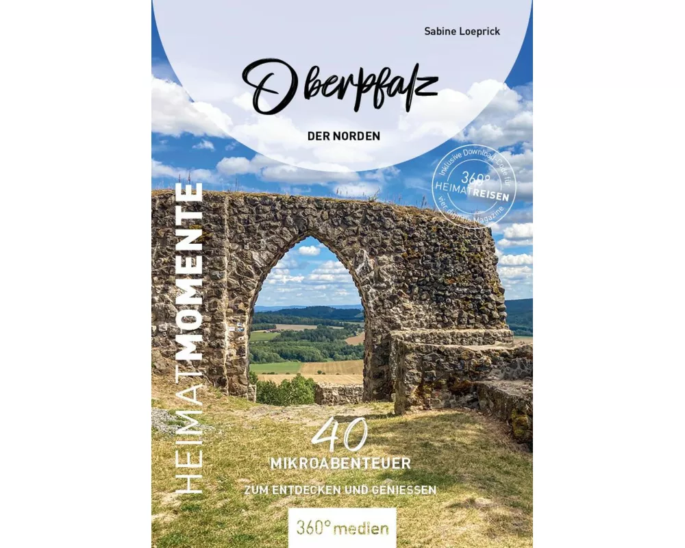 Oberpfalz - Der Norden - HeimatMomente