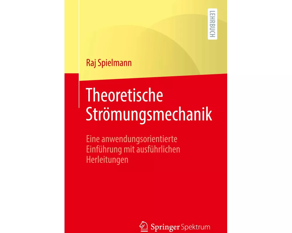 Theoretische Strömungsmechanik