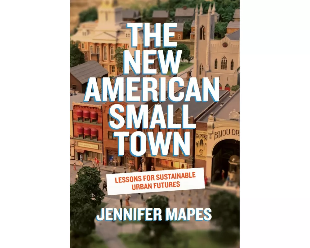 The New American Small Town