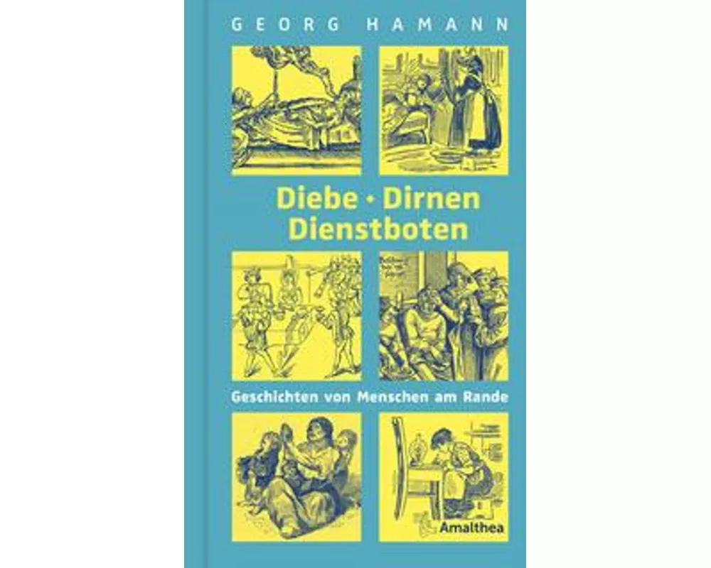 Diebe, Dirnen, Dienstboten