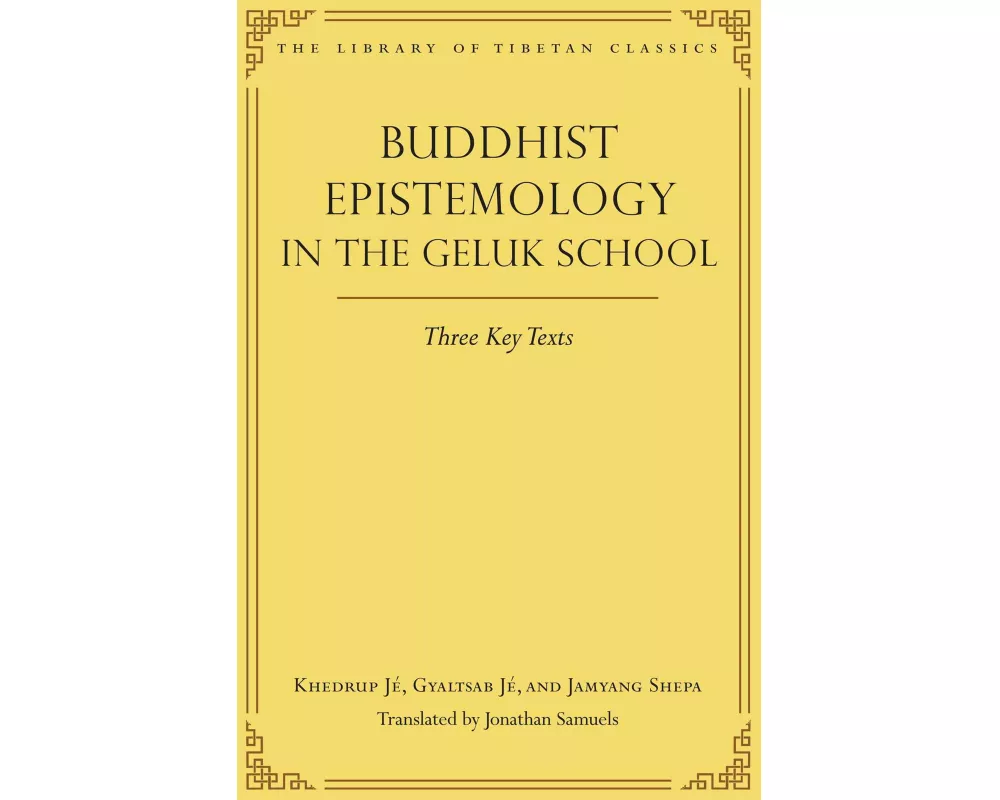 Buddhist Epistemology in the Geluk School