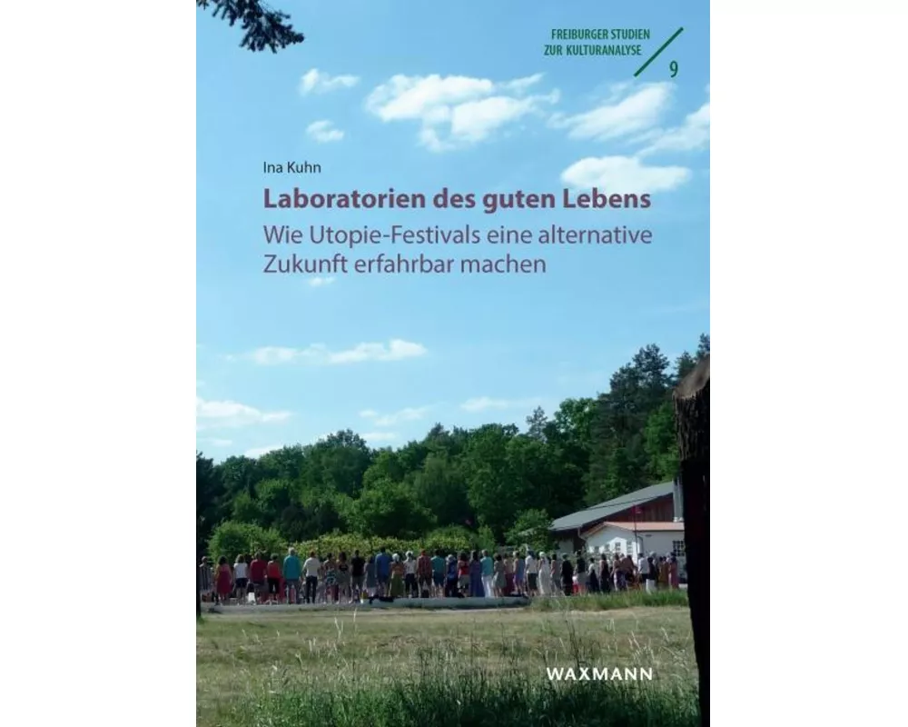 Laboratorien des guten Lebens