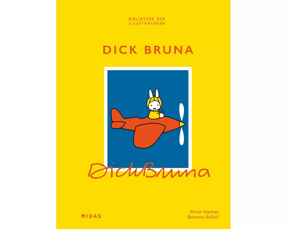 Dick Bruna (Bibliothek der Illustratoren)