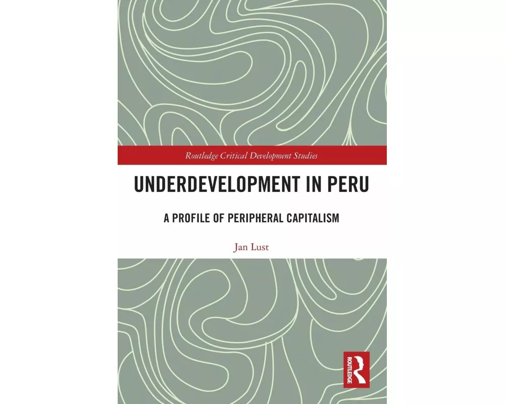 Underdevelopment in Peru